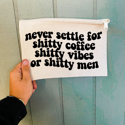 Never Settle Canvas Bag