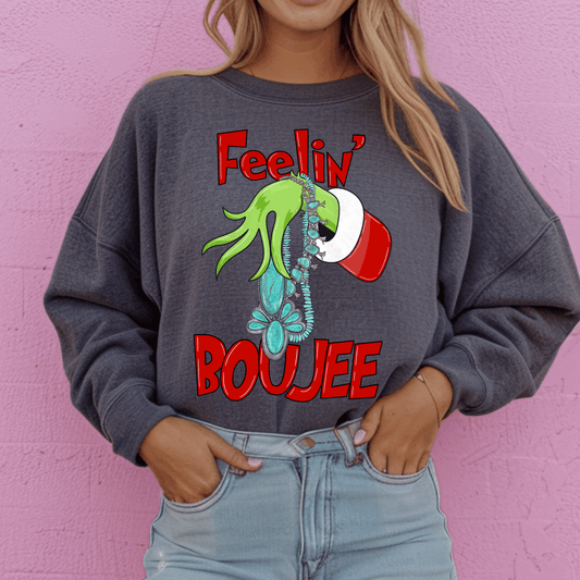 Feelin' Boujee T-Shirt/Crewneck (6Mo-Adult 4XL)