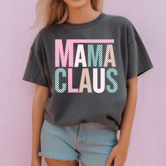 Mama Claus T-Shirt/Crewneck (6Mo-Adult 4XL)