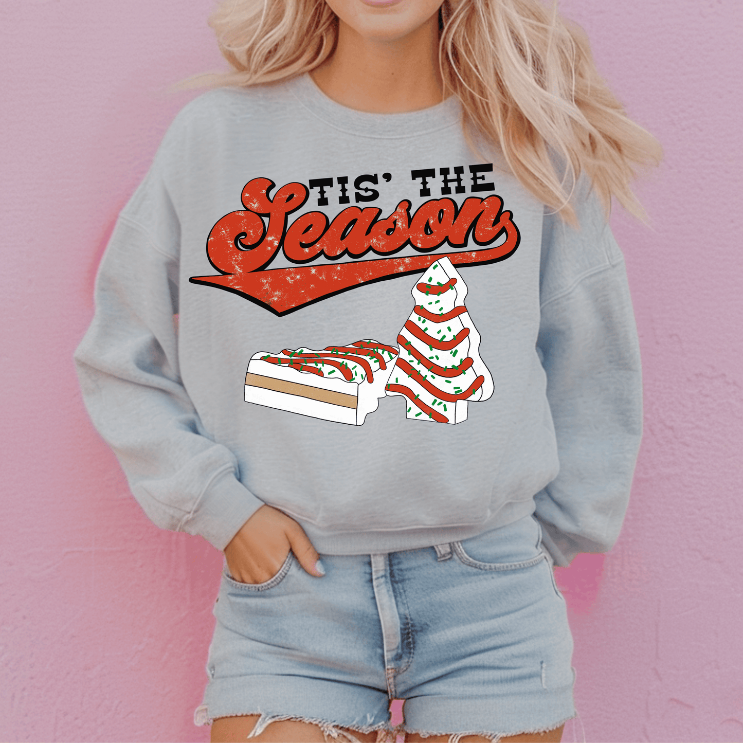 Tis the Season T-Shirt/Crewneck (6Mo-Adult 4XL)