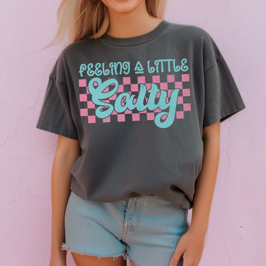 Feeling a Little Salty T-Shirt/Crewneck